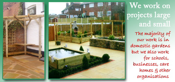 We work on landscaping projects large and small